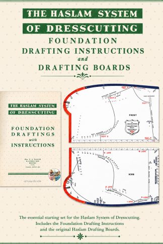 Haslam System of Dresscutting – Foundation Instructions & Drafting Boards