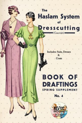 1930s Haslam Dresscutting No. 4 – Spring Dresses, Tennis Wear, Suits & Coats