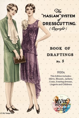 1920s Haslam Dresscutting No. 5 – Dresses, Evening Wear, Coats & Separates