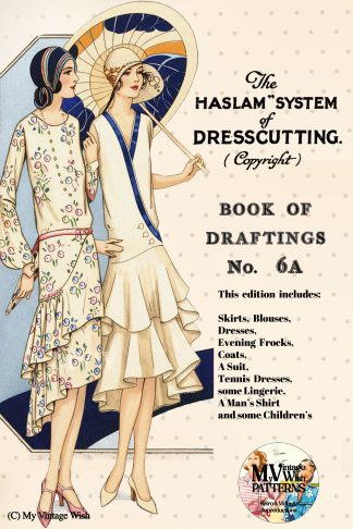 1920s Haslam Dresscutting No. 6a – Dresses, Evening Wear, Coats & Separates