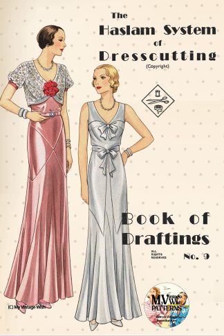 1930s Haslam Dresscutting No. 9 – Dresses, Evening Gowns, Lingerie & Separates