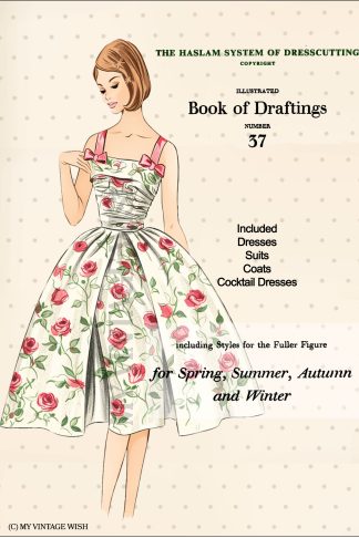 1960s Haslam Dresscutting No. 37 – Dresses, Suits, Coats & Cocktail Styles