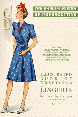 1940s Haslam Dresscutting Lingerie No. 6 – Underwear, Nightwear & Maternity