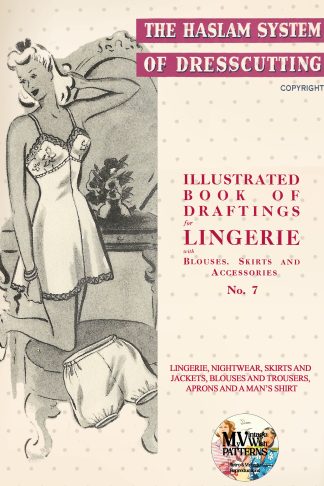 1940s Haslam Dresscutting Lingerie No. 7 – Underwear, Nightwear & Loungewear