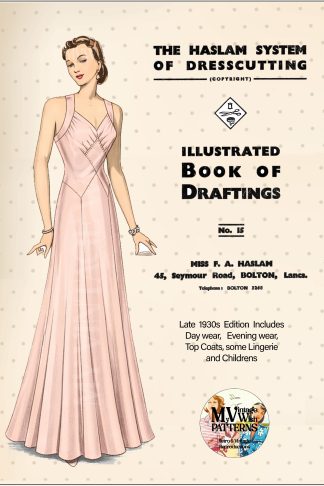 1930s Haslam Dresscutting No. 15 – Dresses, Capes, Evening Wear & Lingerie