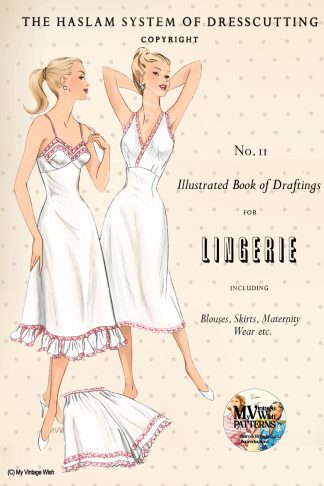 1940s Haslam Dresscutting Lingerie No. 11 – Underwear, Maternity & Pyjamas