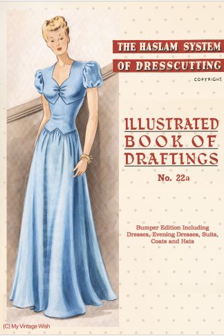 1940s Haslam Dresscutting No. 22a Bumper Edition – Spring & Summer Fashion