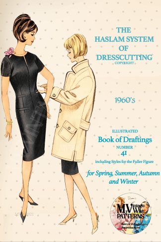 1960s Haslam Dresscutting No. 41 – Dresses, Suits, Coats & Plus Sizes