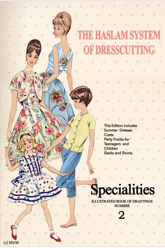 Haslam Dresscutting Specialities No. 2 – Women’s, Children’s & Family Designs