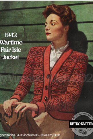 1940s Ladies Fair Isle Jacket - Wartime Knitting Pattern -  Bust 34-36"