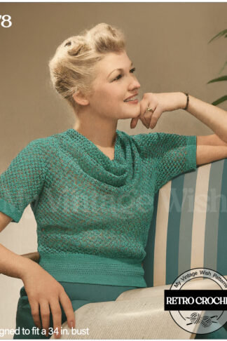 1938 Crochet Pattern – Short Sleeve Cowl Neck Blouse in Elegant Knot Stitch Bust 34