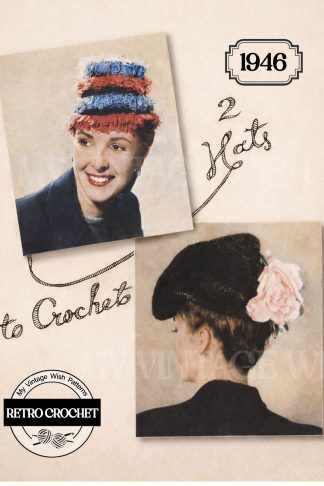 1940s Crochet Hat Patterns – Oversized Beret and Fez Style Hats