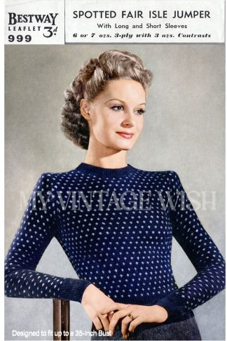 1940s Fair Isle Spotted Jumper Knitting Pattern – Vintage Women’s Sweater Bust 35"